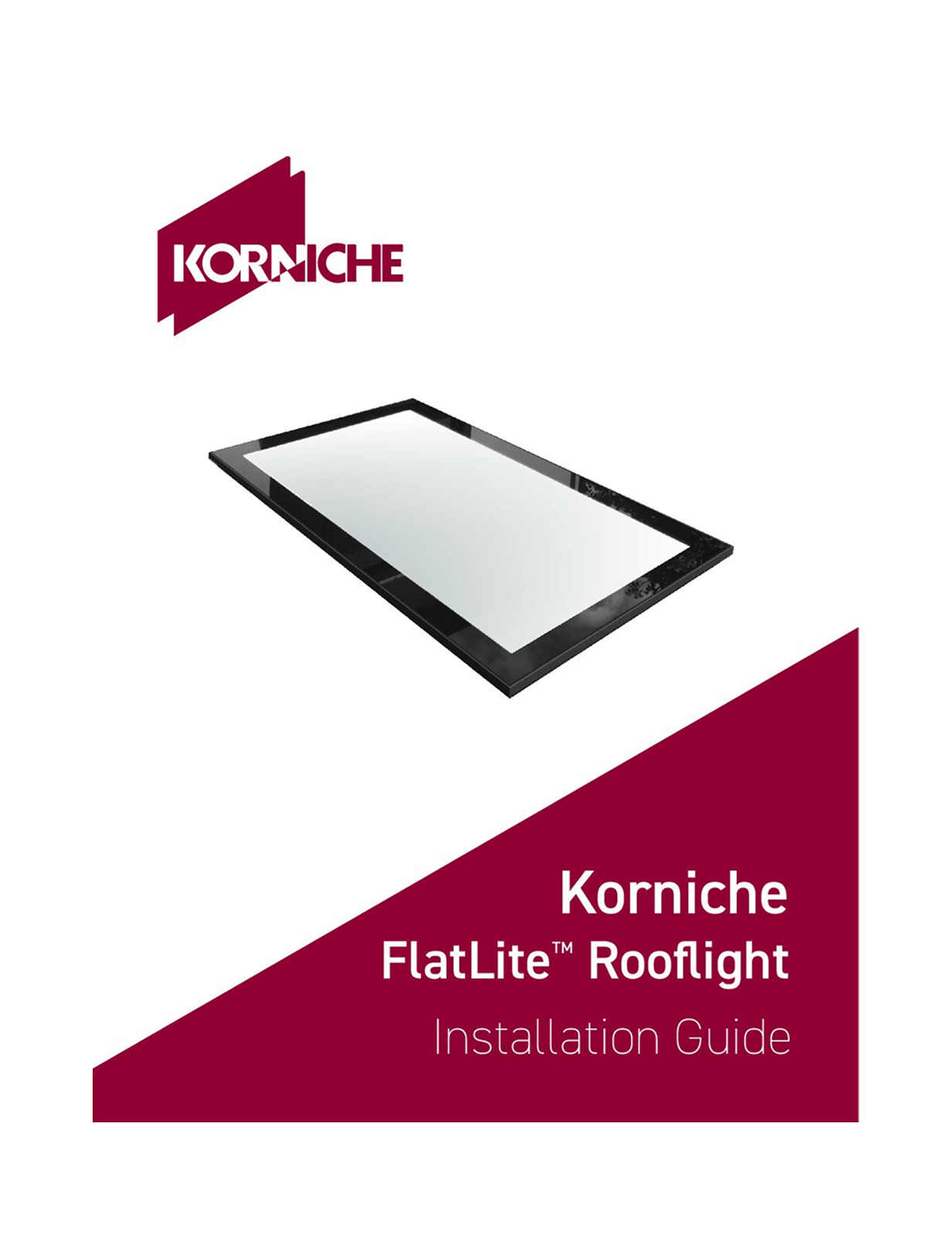 Korniche FlatLite Rooflight Installation Guide front page showing a black-framed flat rooflight, with the Korniche logo and document title.